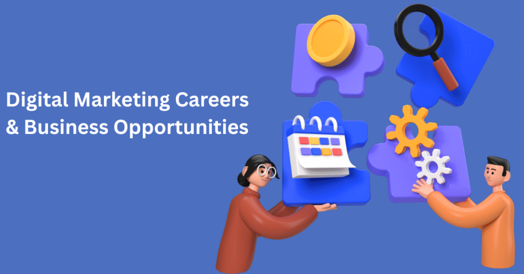 Digital Marketing Careers & Business Opportunities